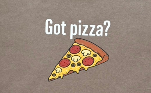 Got Pizza?