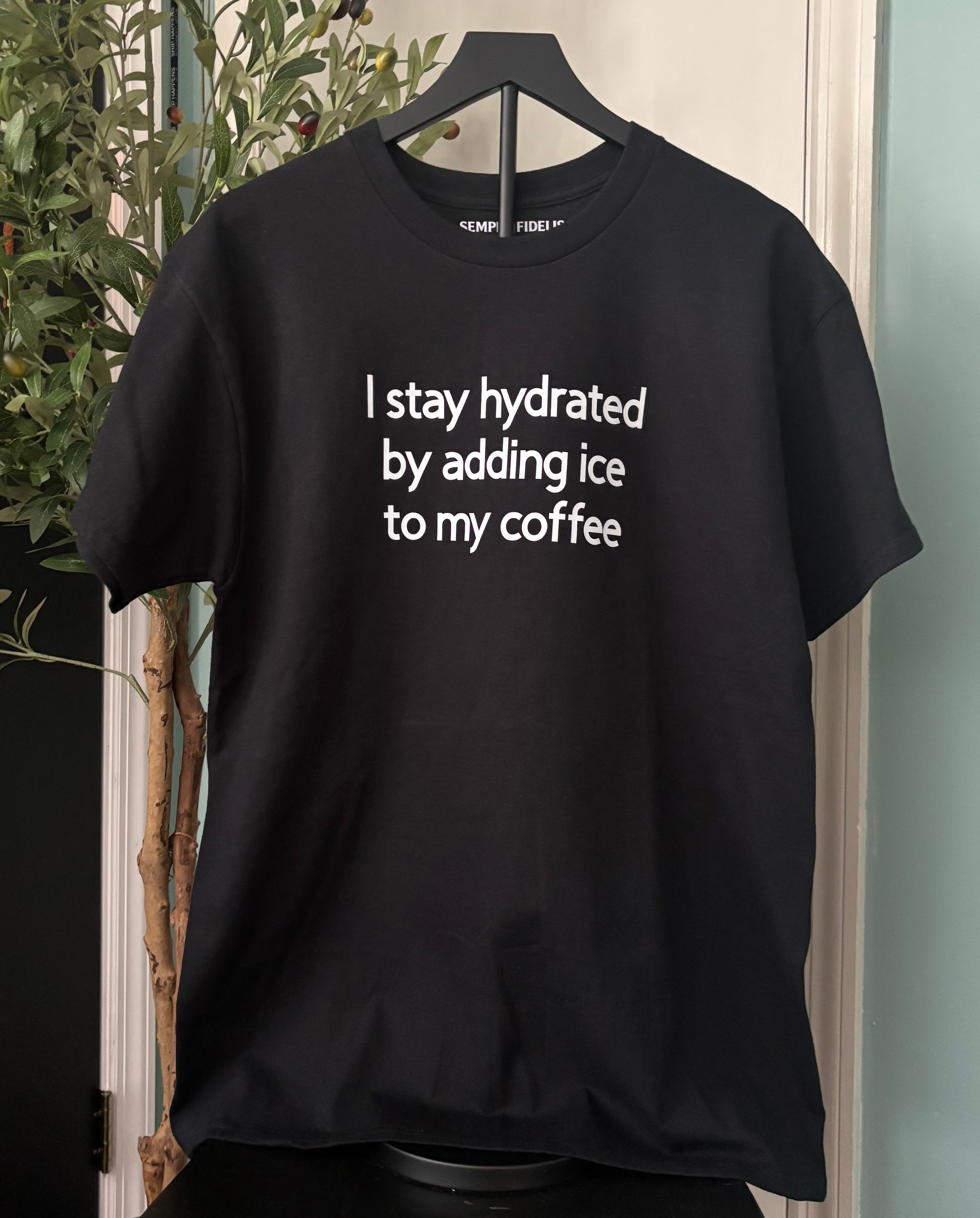 I stay hydrated by adding ice to my coffee